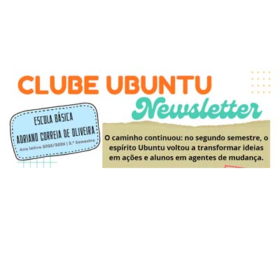 Clube Ubuntu | atividades 2º semestre na Adriano Correia de Oliveira